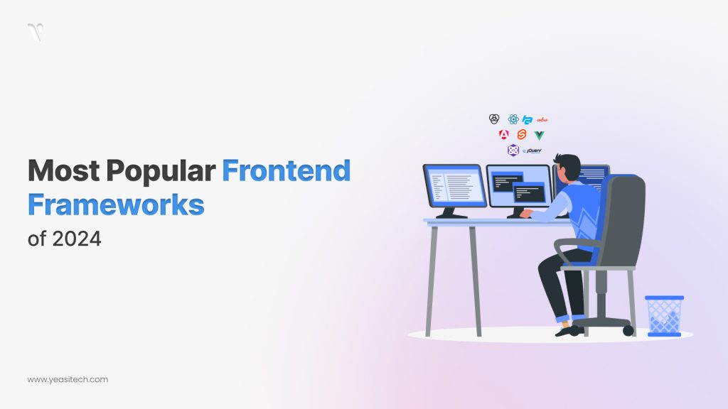 Most Popular Frontend Frameworks in 2024