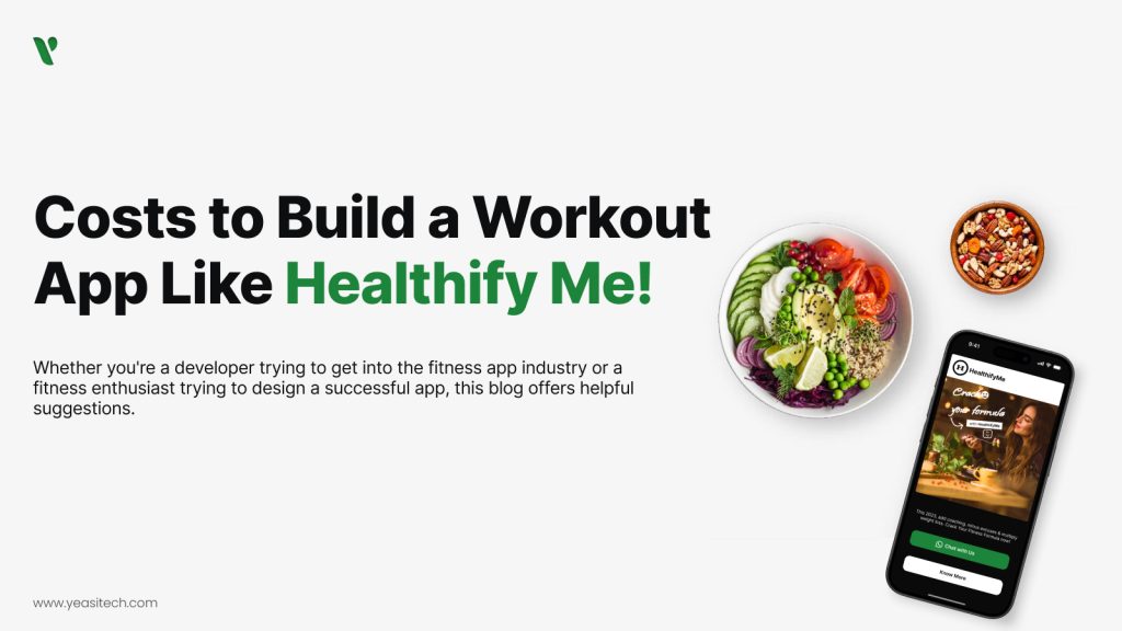 Costs to Build a Workout App Like Healthify Me!