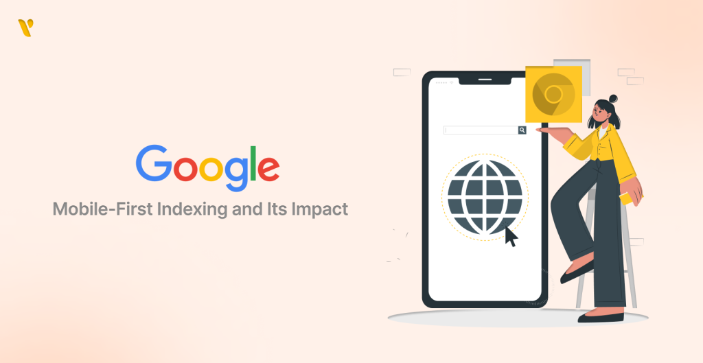 Google's Mobile-First Indexing and Its Impact