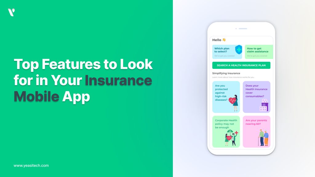 Top Features to Look for in Your Insurance Mobile App